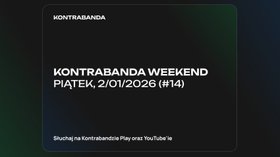 Kontrabanda Weekend #14 | 2/01/2026 episode artwork